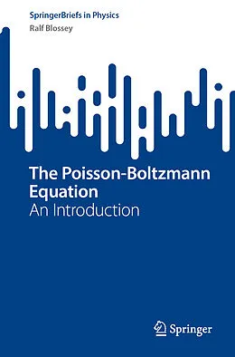 E-Book (pdf) The Poisson-Boltzmann Equation von Ralf Blossey