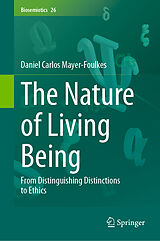 E-Book (pdf) The Nature of Living Being von Daniel Carlos Mayer-Foulkes