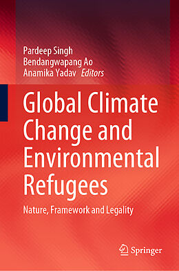 Fester Einband Global Climate Change and Environmental Refugees von 
