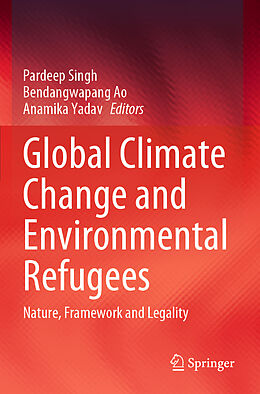 Kartonierter Einband Global Climate Change and Environmental Refugees von 