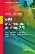 E-Book (pdf) Spatial Socio-econometric Modeling (SSEM) von Manuel S. González Canché