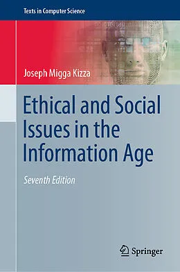 E-Book (pdf) Ethical and Social Issues in the Information Age von Joseph Migga Kizza