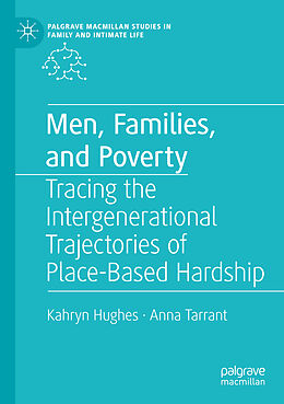 Couverture cartonnée Men, Families, and Poverty de Anna Tarrant, Kahryn Hughes