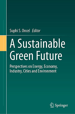 Livre Relié A Sustainable Green Future de 