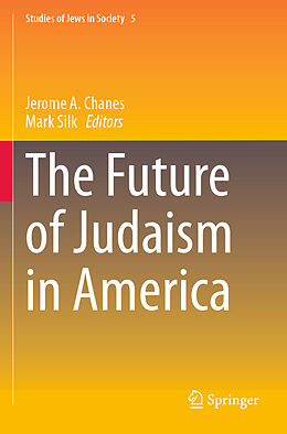 Couverture cartonnée The Future of Judaism in America de 