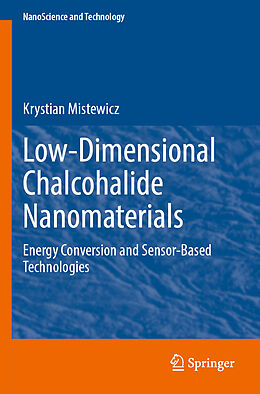 Couverture cartonnée Low-Dimensional Chalcohalide Nanomaterials de Krystian Mistewicz