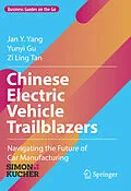 E-Book (pdf) Chinese Electric Vehicle Trailblazers von Jan Y. Yang, Yunyi Gu, Zi Ling Tan