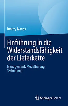 E-Book (pdf) Einführung in die Widerstandsfähigkeit der Lieferkette von Dmitry Ivanov