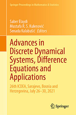 Livre Relié Advances in Discrete Dynamical Systems, Difference Equations and Applications de 