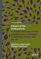 eBook (pdf) Careers of the Professoriate de Johannes Angermuller, Philippe Blanchard