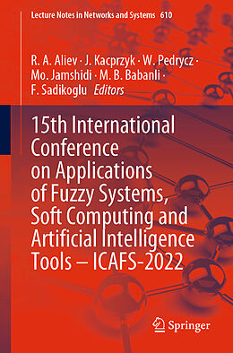 Couverture cartonnée 15th International Conference on Applications of Fuzzy Systems, Soft Computing and Artificial Intelligence Tools   ICAFS-2022 de 