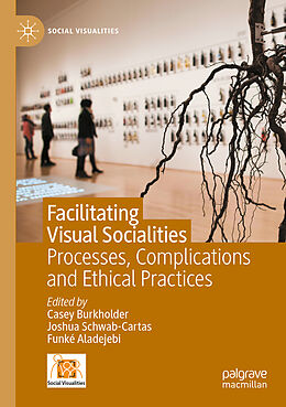 Couverture cartonnée Facilitating Visual Socialities de 