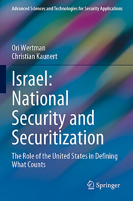 Couverture cartonnée Israel: National Security and Securitization de Christian Kaunert, Ori Wertman