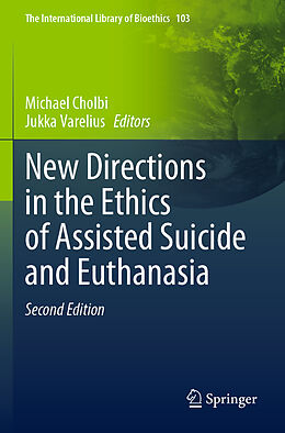 Couverture cartonnée New Directions in the Ethics of Assisted Suicide and Euthanasia de 