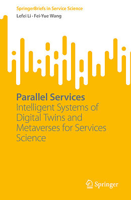 Couverture cartonnée Parallel Services de Fei-Yue Wang, Lefei Li