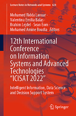 Couverture cartonnée 12th International Conference on Information Systems and Advanced Technologies  ICISAT 2022  de 