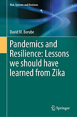 eBook (pdf) Pandemics and Resilience: Lessons we should have learned from Zika de David M. Berube