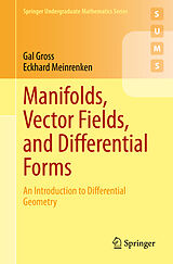 eBook (pdf) Manifolds, Vector Fields, and Differential Forms de Gal Gross, Eckhard Meinrenken