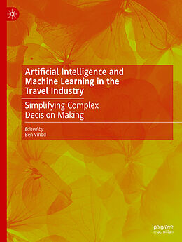 Livre Relié Artificial Intelligence and Machine Learning in the Travel Industry de 