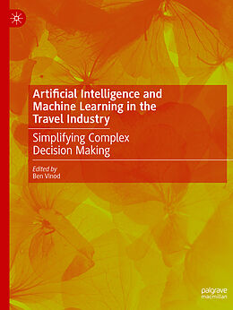 Couverture cartonnée Artificial Intelligence and Machine Learning in the Travel Industry de 