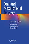 E-Book (pdf) Oral and Maxillofacial Surgery von Abdul Ahmed, Shahme Farook, Michael Perry