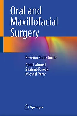 E-Book (pdf) Oral and Maxillofacial Surgery von Abdul Ahmed, Shahme Farook, Michael Perry