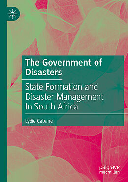 Couverture cartonnée The Government of Disasters de Lydie Cabane