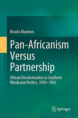 Livre Relié Pan-Africanism Versus Partnership de Brooks Marmon