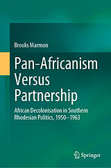 eBook (pdf) Pan-Africanism Versus Partnership de Brooks Marmon