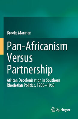 Couverture cartonnée Pan-Africanism Versus Partnership de Brooks Marmon