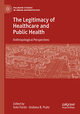 Couverture cartonnée The Legitimacy of Healthcare and Public Health de 