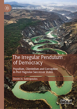 Livre Relié The Irregular Pendulum of Democracy de Dimitri A. Sotiropoulos