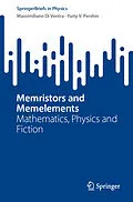 E-Book (pdf) Memristors and Memelements von Massimiliano Di Ventra, Yuriy V. Pershin