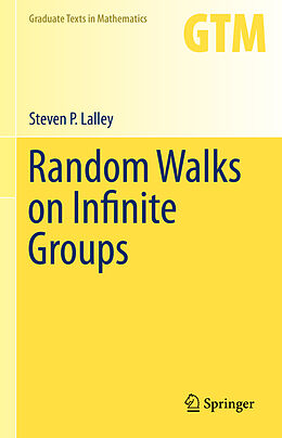 Livre Relié Random Walks on Infinite Groups de Steven P. Lalley