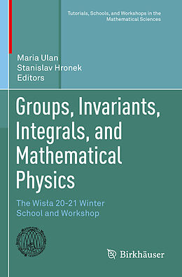 Couverture cartonnée Groups, Invariants, Integrals, and Mathematical Physics de 