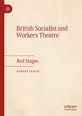 E-Book (pdf) British Socialist and Workers Theatre von Robert Leach