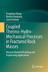 eBook (pdf) Coupled Thermo-Hydro-Mechanical Processes in Fractured Rock Masses de Fengshou Zhang, Branko Damjanac, Jason Furtney