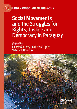 Livre Relié Social Movements and the Struggles for Rights, Justice and Democracy in Paraguay de 