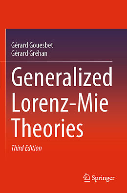 Couverture cartonnée Generalized Lorenz-Mie Theories de Gérard Gréhan, Gérard Gouesbet