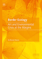 eBook (pdf) Border Ecology de Ila Nicole Sheren
