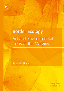 Couverture cartonnée Border Ecology de Ila Nicole Sheren