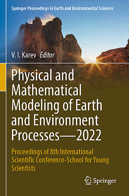 Couverture cartonnée Physical and Mathematical Modeling of Earth and Environment Processes 2022 de 