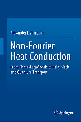 Livre Relié Non-Fourier Heat Conduction de Alexander I. Zhmakin