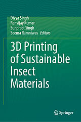 eBook (pdf) 3D Printing of Sustainable Insect Materials de 