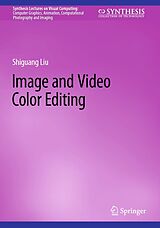 eBook (pdf) Image and Video Color Editing de Shiguang Liu