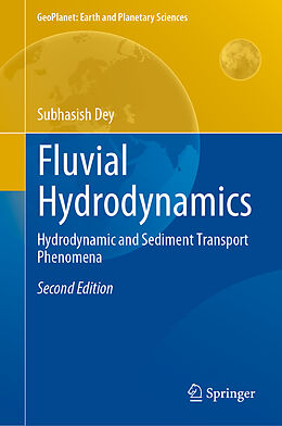 eBook (pdf) Fluvial Hydrodynamics de Subhasish Dey