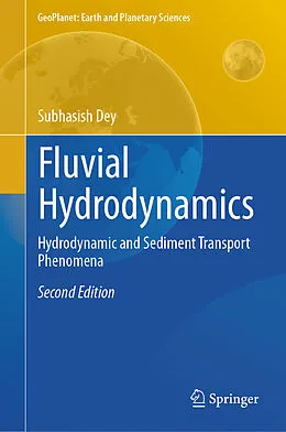 E-Book (pdf) Fluvial Hydrodynamics von Subhasish Dey