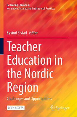 Couverture cartonnée Teacher Education in the Nordic Region de 