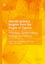 eBook (pdf) Interdisciplinary Insights from the Plague of Cyprian de Mark Orsag, Amanda E. McKinney, Deeann M. Reeder