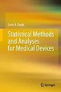 E-Book (pdf) Statistical Methods and Analyses for Medical Devices von Scott A. Pardo